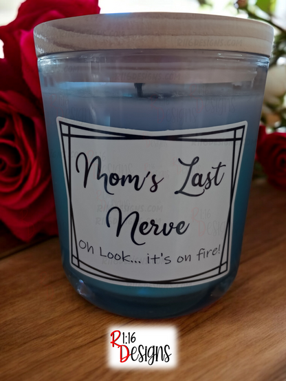 Mom's Last Nerve Candle