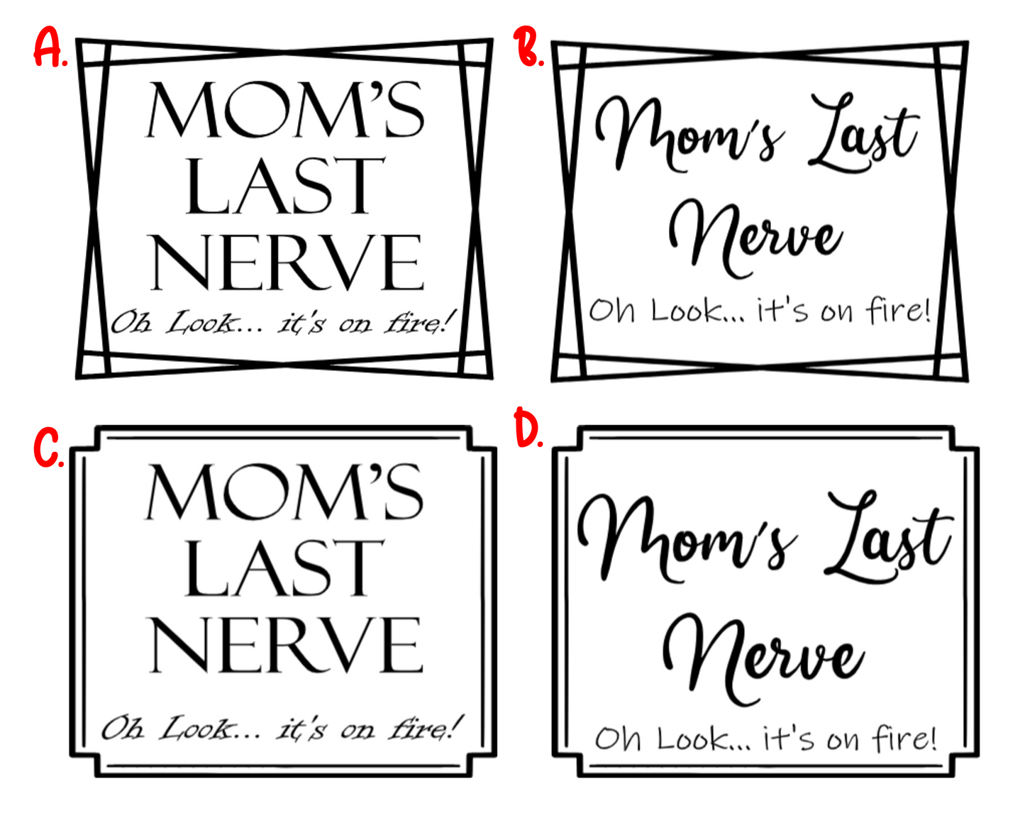 Mom's Last Nerve Candle
